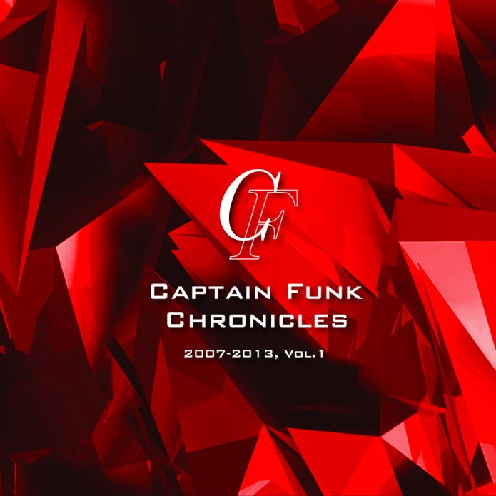 Captain Funk – Chronicles 2007-2013, Vol. 1