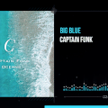 Captain Funk - Big Blue (Visualizer)