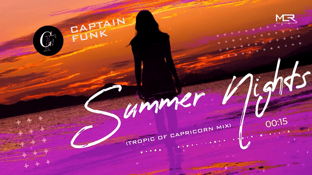 Captain Funk - Summer Nights (Tropic of Capricorn Mix)